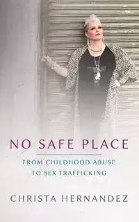 No Safe Place Special Edition - Christa Maria Hernandez