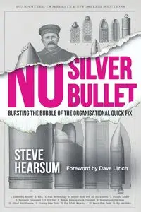 No Silver Bullet - Steve Hearsum