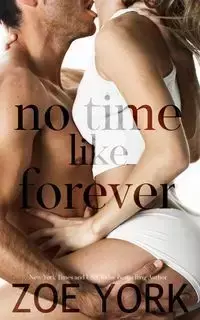 No Time Like Forever - Zoe York