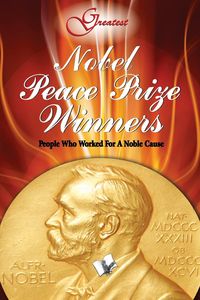 Nobel Peace Prize Winners - Khatri Vikas