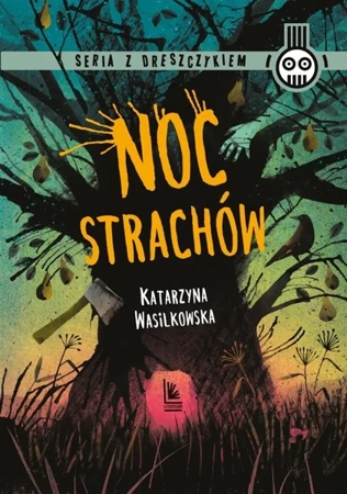 Noc strachów - Katarzyna Wasilkowska, Monika Pollac