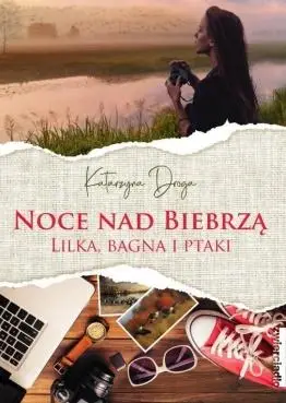 Noce nad Biebrzą - Katarzyna Droga