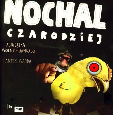 Nochal czarodziej - Agnieszka Wolny-Hamkało