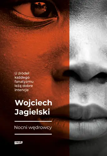 Nocni Wędrowcy - Wojciech Jagielski