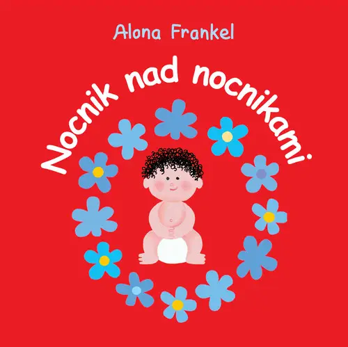 Nocnik nad nocnikami Chłopiec - Alona Frankel