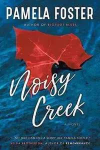 Noisy Creek - Foster Pamela