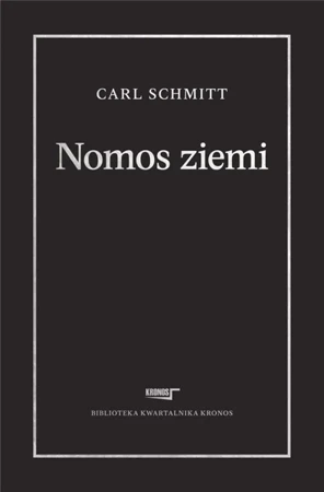 Nomos ziemi w prawie międzynarodowym ius publicum europaeum - Carl Schmitt