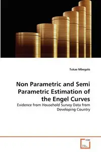 Non Parametric and Semi Parametric Estimation of the Engel Curves - Mbegalo Tukae