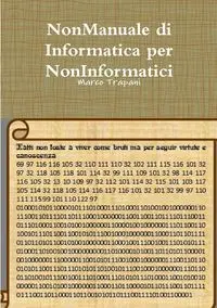 NonManuale di Informatica per NonInformatici - Marco Trapani