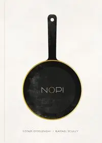 Nopi - Ottolenghi Yotam, Scully Ramael