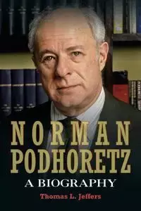 Norman Podhoretz - Jeffers Thomas L.