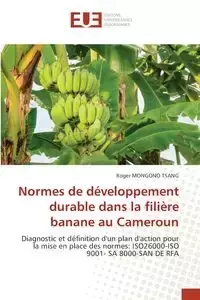 Normes de développement durable dans la filière banane au Cameroun - Roger MONGONO TSANG