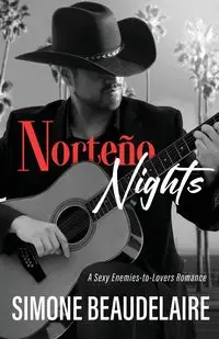 Norteño Nights - Simone Beaudelaire