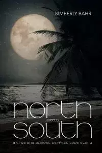North Meets South - Kimberly Bahr