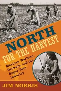 North for the Harvest - Norris Jim