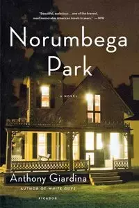 Norumbega Park - Anthony Giardina