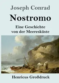 Nostromo (Großdruck) - Conrad Joseph