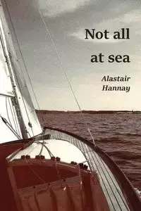 Not all at sea - Hannay Alastair