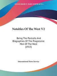 Notables Of The West V2 - International News Service