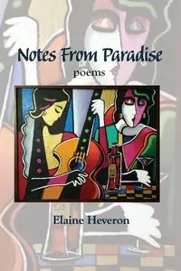 Notes From Paradise - Elaine Heveron