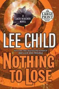 Nothing to Lose - Lee Child