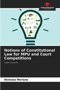 Notions of Constitutional Law for MPU and Court Competitions - Nicholas Merlone