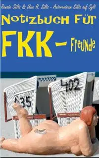 Notizbuch für FKK-Freunde - Renate Sültz