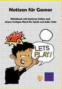 Notizen für Gamer - Kurt Heppke