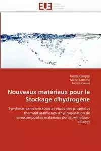 Nouveaux matériaux pour le stockage d''hydrogène - Collectif