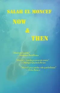 Now and Then - el Moncef Salah