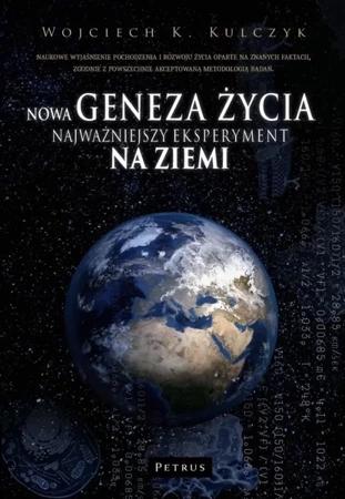 Nowa geneza życia - Wojciech K. Kulczyk