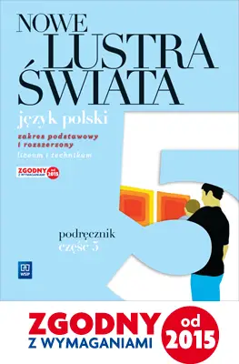 Nowe Lustra świata Liceum kl. 3 cz. 5 zakres podstawowy + rozszerzony podręcznik wyd. 2014 (S) - Anna Janus-Sitarz, Witold Bobiński, Maciej Pabisek