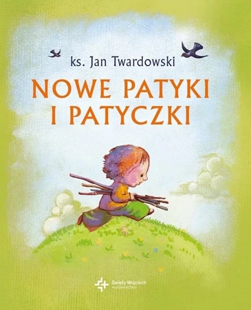 Nowe patyki i patyczki - Jan Twardowski