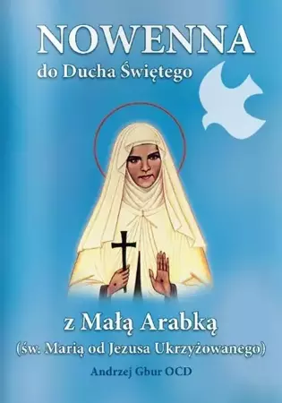 Nowenna do Ducha Świętego z Małą Arabką - praca zbiorowa