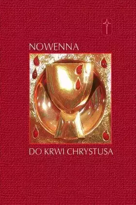 Nowenna do Krwi Chrystusa - praca zbiorowa