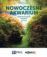 Nowoczesne akwarium - Paweł Zarzyński