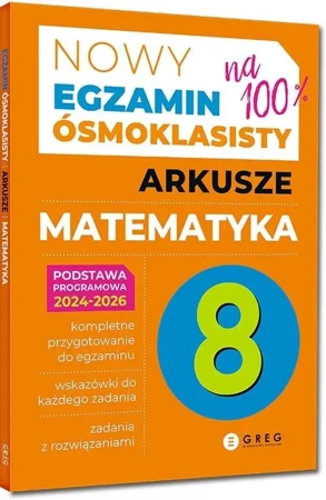 Nowy Egzamin ósmokl. Matematyka Arkusze 2024-2026 - Roman Gancarczyk, Bernadetta Połomska