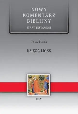 Nowy Komentarz Biblijny. Stary Testament - Teresa Stanek