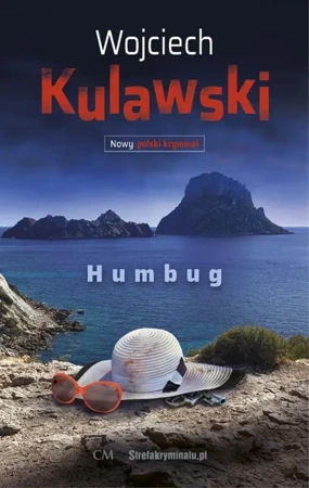 Nowy polski kryminał. Humbug - Wojciech Kulawski