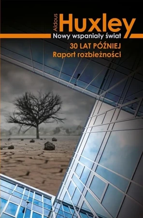 Nowy wspaniały świat 30 lat później - Aldous Huxley