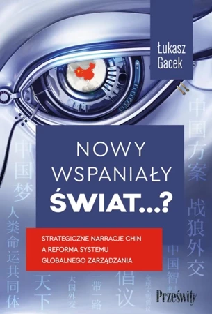 Nowy wspaniały świat…? - Łukasz prof. Gacek