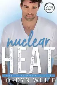 Nuclear Heat - White Jordyn