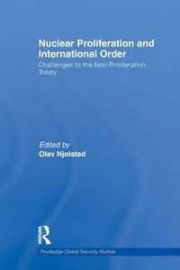 Nuclear Proliferation and International Order - Njølstad Olav