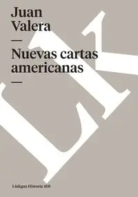 Nuevas cartas americanas - Juan Valera