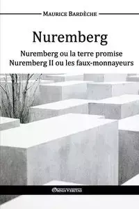 Nuremberg - Maurice Bardèche