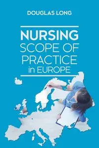 Nursing Scope of Practice in Europe - Long Douglas