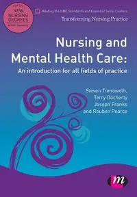 Nursing and Mental Health Care - Steve Trenoweth