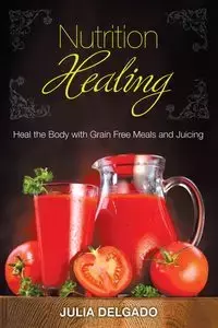 Nutrition Healing - Julia Delgado