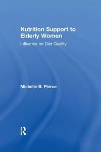 Nutrition Support to Elderly Women - Michell Pierce