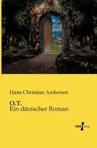 O.T. - Hans Christian Andersen